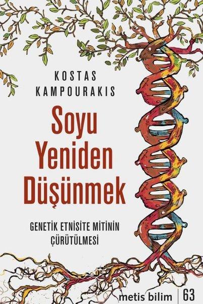 Soyu Yeniden Düşünmek - Genetik Etnisite Mitinin Çürütülmesi | Metis Yayınları (İnce Kapak) - Resim 1