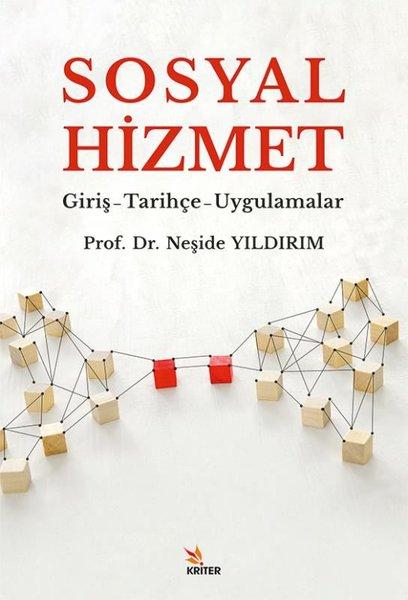 Sosyal Hizmet: Giriş - Tarihçe - Uygulamalar | Kriter (İnce Kapak) - Resim 1