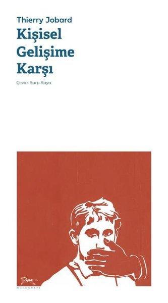 Kişisel Gelişime Karşı | Monografi Yayınları (Cep Boy) - Resim 1
