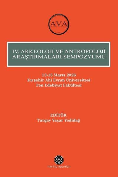 4. Arkeoloji Ve Antropoloji Araştırmaları Sempozyumu | Myrina Yayınları (İnce Kapak) - Resim 1