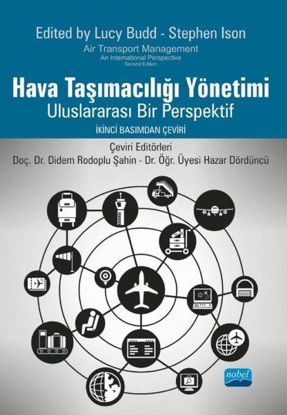 Hava Taşımacılığı Yönetimi - Uluslararası Bir Perspektif | Nobel Akademik Yayıncılık (İnce Kapak) - Resim 1