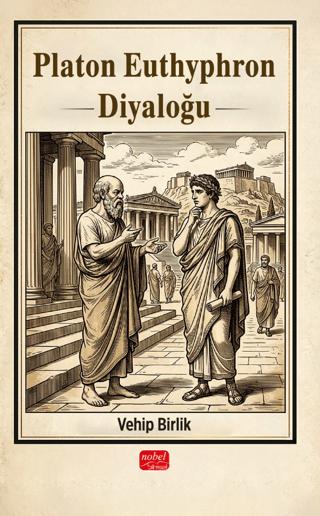 Platon Euthyphron Diyaloğu | Nobel Bilimsel Eserler (Ciltsiz) - Resim 1
