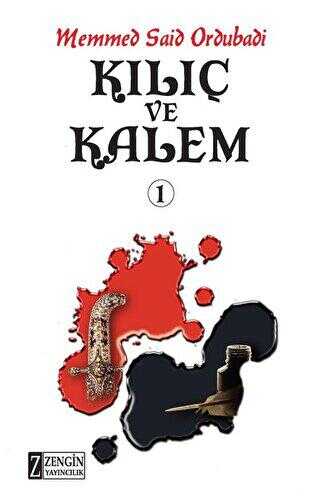Kılıç ve Kalem 1 - Memmed Said Ordubadi kitap kapağı