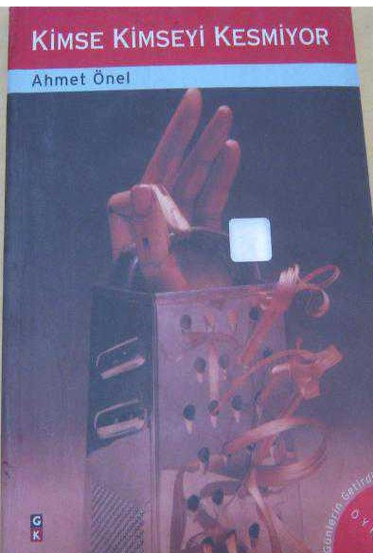 Kimse Kimseyi Kesmiyor - Ahmet Önel (2000 Basım-Sıfır Kitap) kitap kapağı