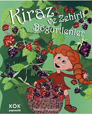 Kiraz ve Zehirli Böğürtlenler - Damla Ayzeren kitap kapağı