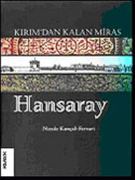 Kırımdan Kalan Miras Hansaray - Nicole Kançal Ferrari kitap kapağı