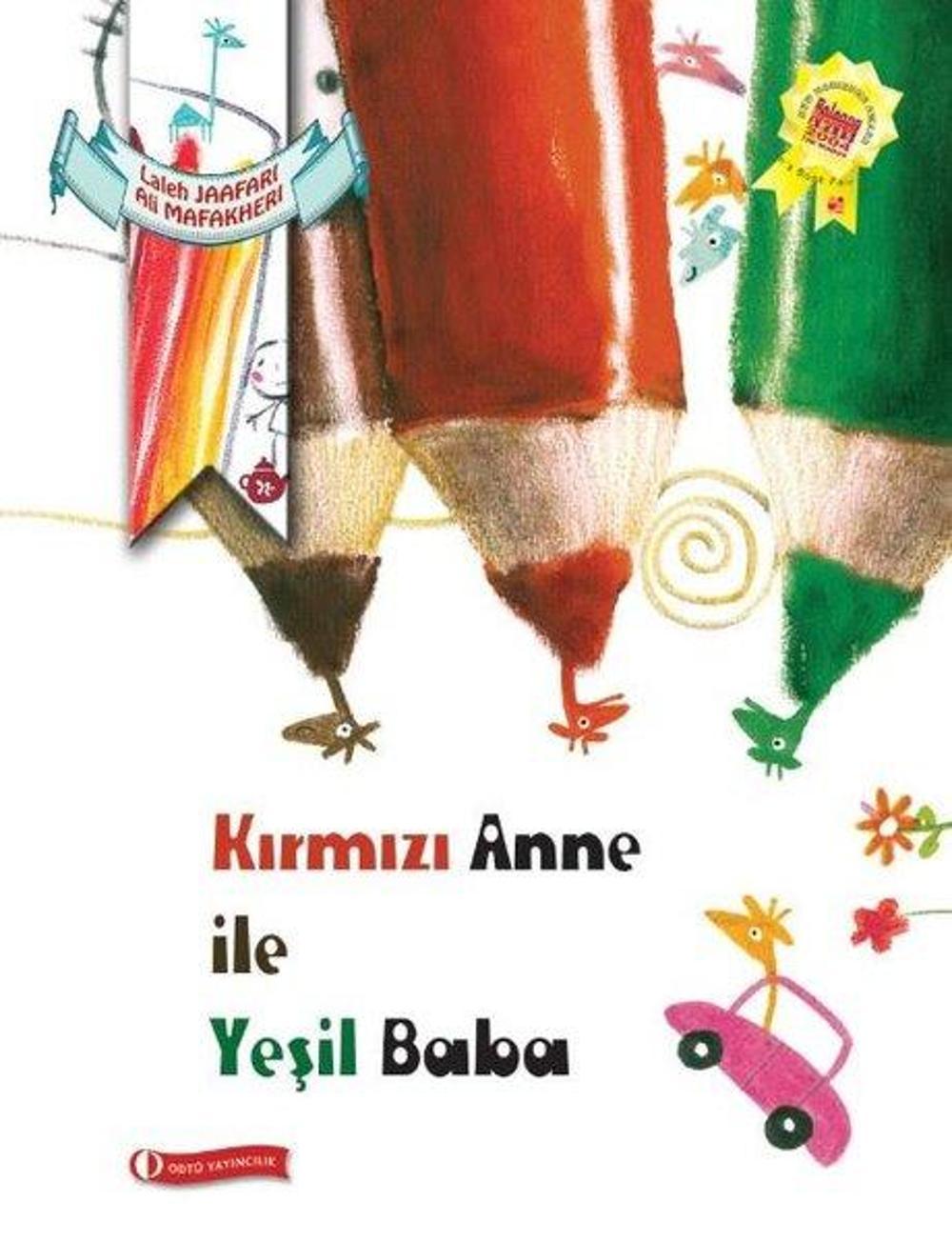 Kırmızı Anne İle Yeşil Baba | Odtü