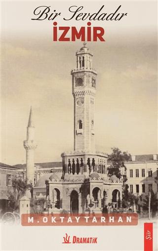 Bir Sevdadır İzmir