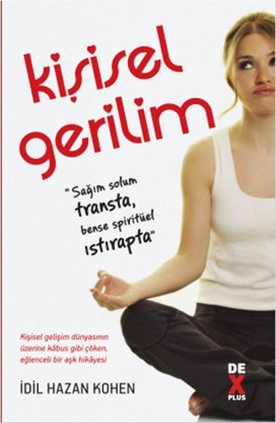 DEX Kişisel Gerilim - İdil Hazan Kohen kitap kapağı