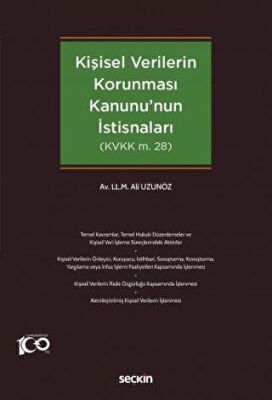 Kişisel Verilerin Korunması Kanununun İstisnaları - Ali Uzunöz kitap kapağı