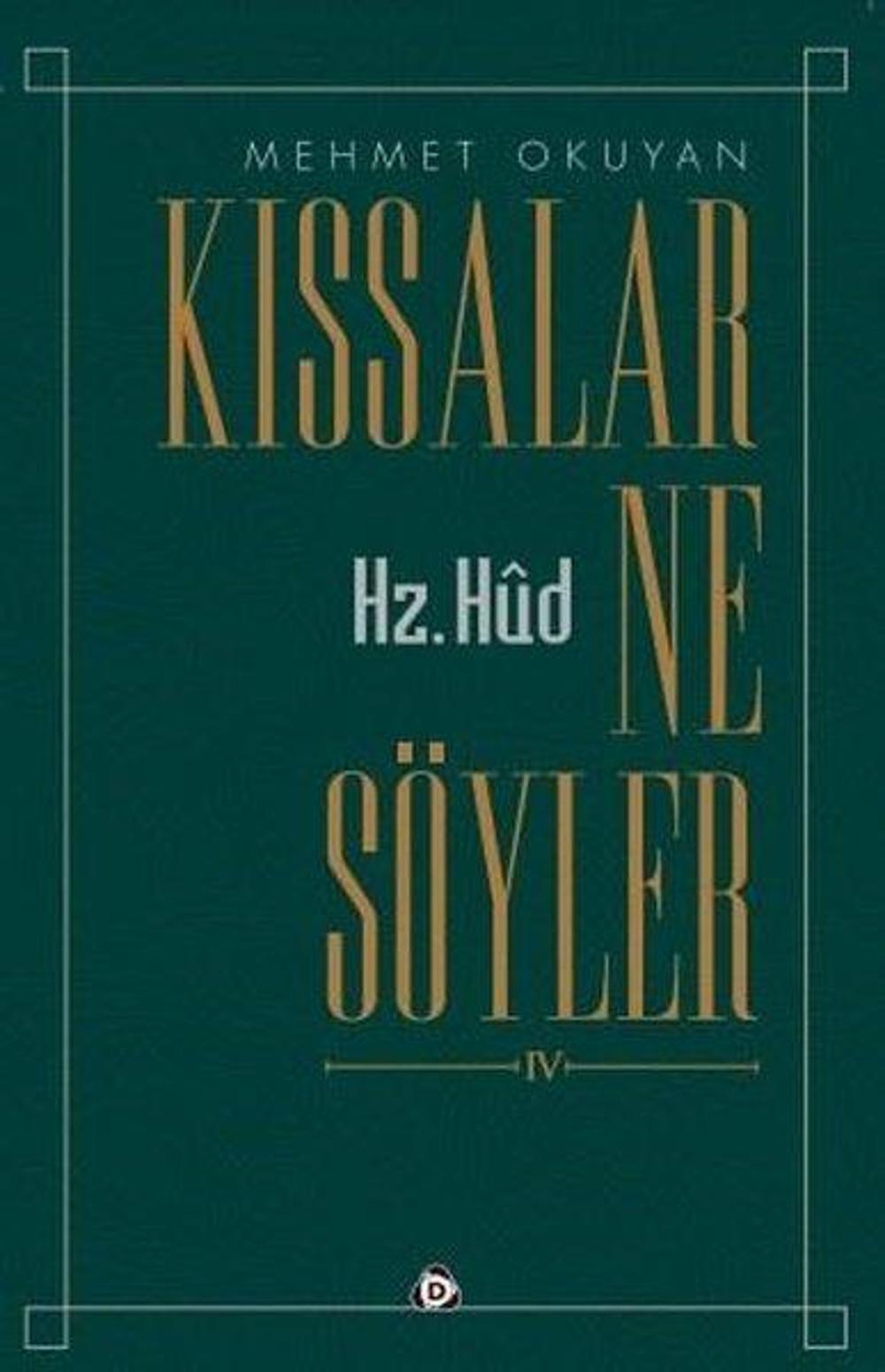 Kıssalar Ne Söyler 4 - Hz.Hud | Düşün Yayınları