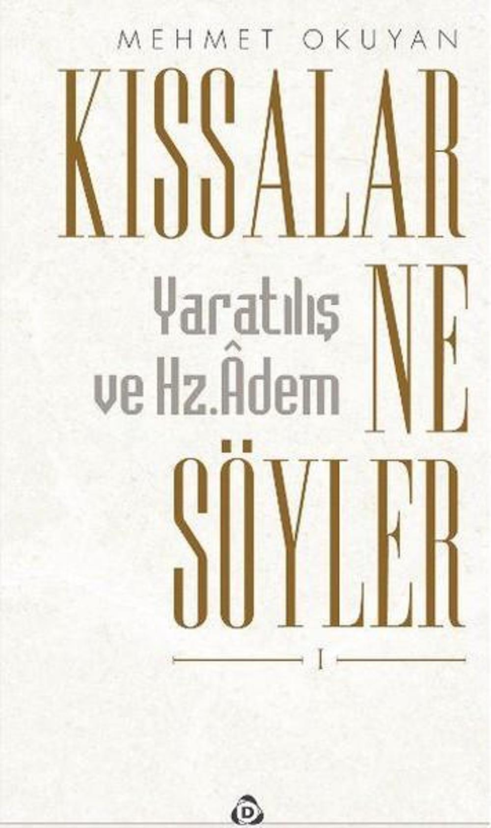 Kıssalar Ne Söyler? | Düşün Yayınları