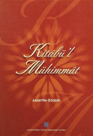Kitabü`l Mühimmat - Sadettin Özçelik kitap kapağı