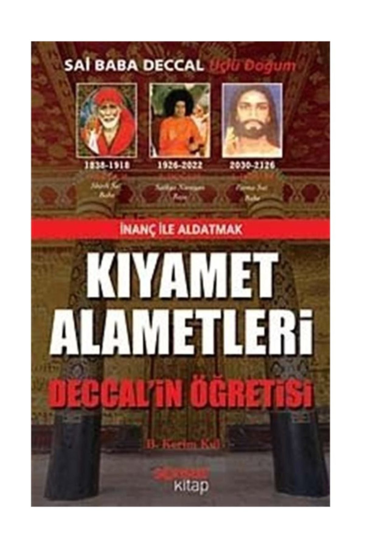 Kıyamet Alametleri Deccal'İn Öğretisi - B.Kerim Kul - B.Kerim Kul kitap kapağı