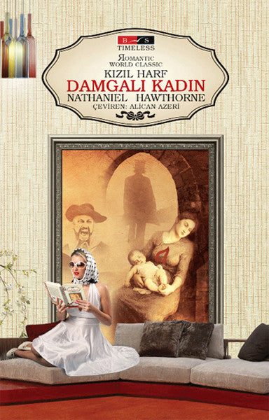 Kızıl Harf Damgalı Kadın - Timeless - Nathaniel Hawthorne kitap kapağı