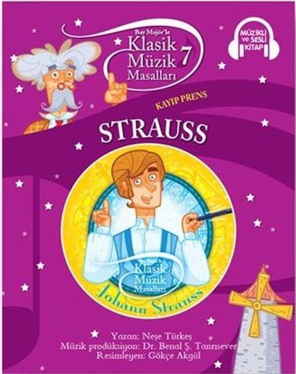Klasik Müzik Masalları 7-Strauss | Doğan ve Egmont Yayıncılık