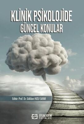 Klinik Psikolojide Güncel Konular - Dr. Gökben Hızlı Sayar kitap kapağı