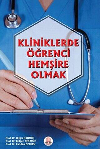 Kliniklerde Öğrenci Hemşire Olmak - Candan Öztürk kitap kapağı
