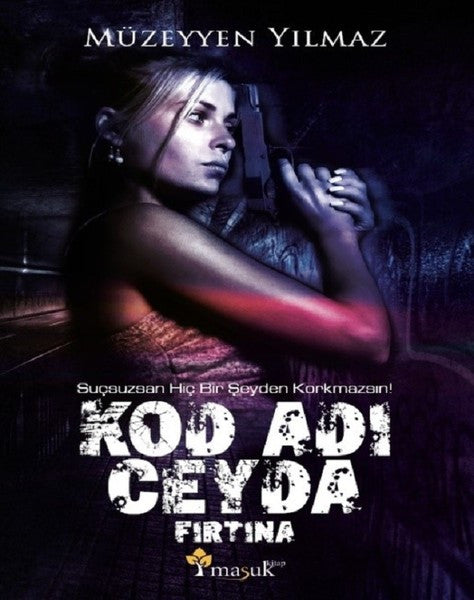 Kod Adı Ceyda Fırtına - Müzeyyen Yılmaz kitap kapağı
