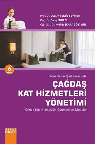 Konaklama İşletmelerinde Çağdaş Kat Hizmetleri Yönetimi - Oya Aytemiz Seymen kitap kapağı