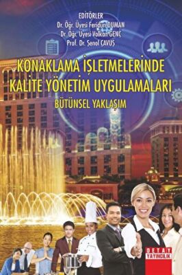 Konaklama İşletmelerinde Kalite Yönetim Uygulamaları Bütünsel Yaklaşım - Feridun Duman kitap kapağı