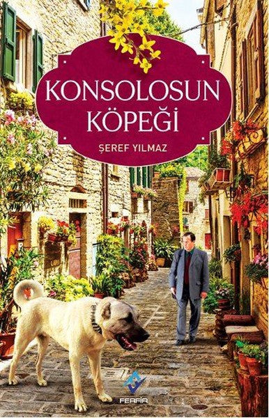 Konsolosun Köpeği - Şeref Yılmaz kitap kapağı