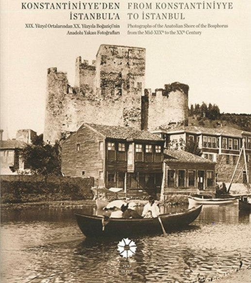 Konstantiniyye'den İstanbul'a - Anadolu Yakası Fotoğrafları - M. Sinan Genim kitap kapağı