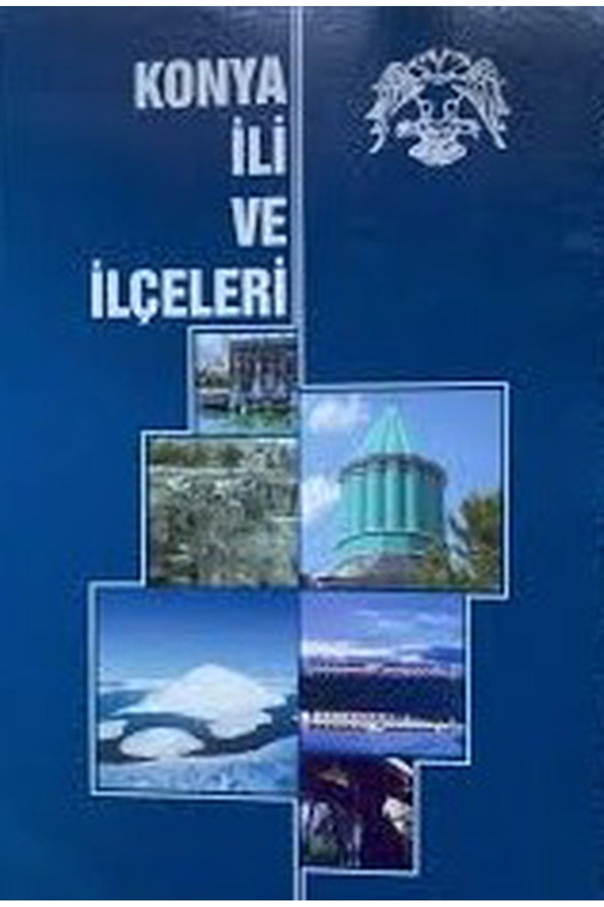 Konya İli Ve İlçeleri (2003 Basım) kitap kapağı
