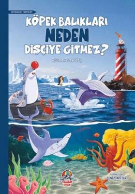Köpek Balıkları Neden Dişçiye Gitmez? - Asuman Sarıtaç kitap kapağı