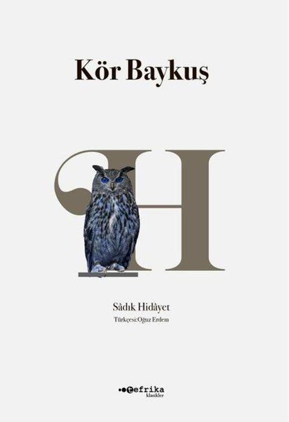 Kör Baykuş | Tefrika Yayınları
