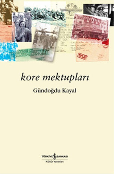 Kore Mektupları - Gündoğdu Kayal kitap kapağı