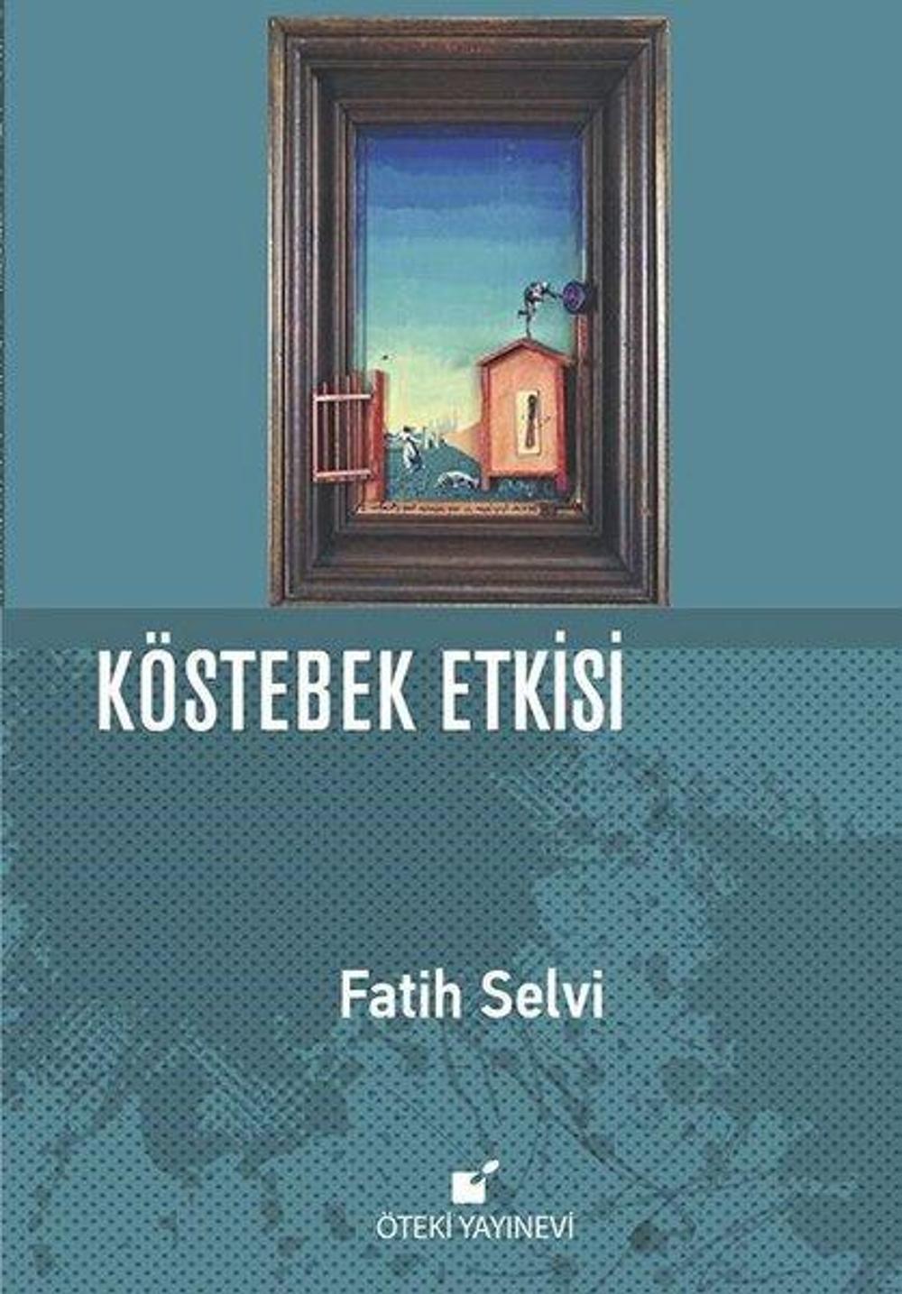 Köstebek Etkisi | Öteki Yayınevi