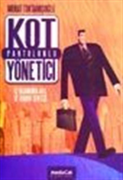 Kot Pantolonlu Yönetici - Murat Toktamışoğlu kitap kapağı