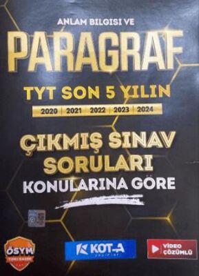 Anlam Bilgisi ve Paragraf TYT Son 5 Yılın Çıkmış Soruları Konularına Göre Video Çözümlü - Kolektif kitap kapağı