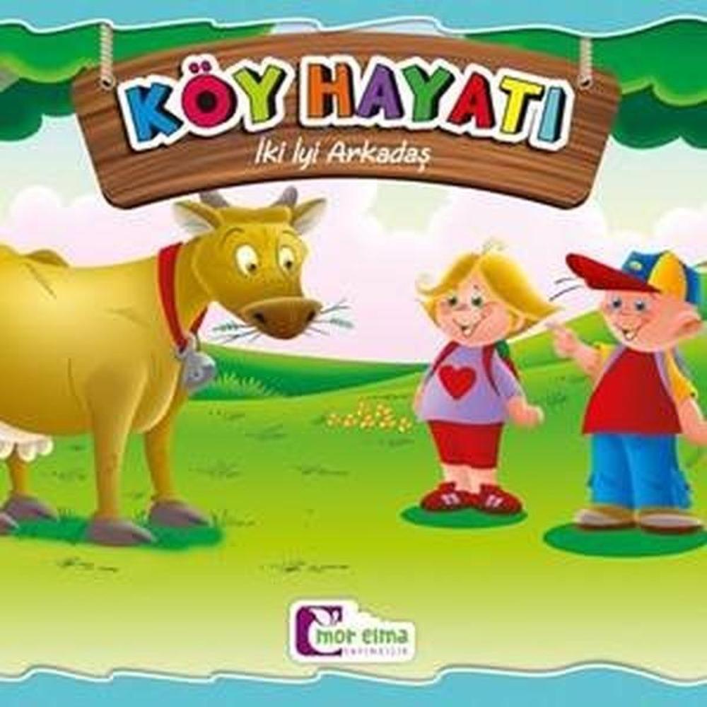 Köy Hayatı-İki İyi Arkadaş | Mor Elma Yayıncılık