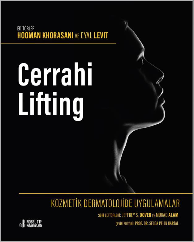 Kozmetik Dermatolojide Uygulamalar:Cerrahi Lifting kitap kapağı