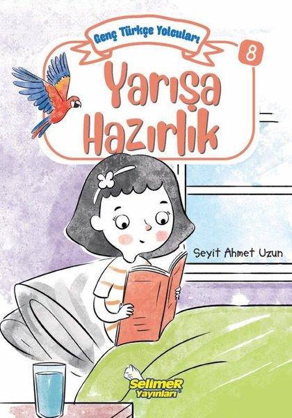 Yarışa Hazırlık - Genç Türkçe Yolcuları 8 | Selimer (İnce Kapak) - Resim 1
