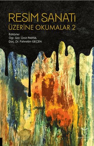 Resim Sanatı Üzerine Okumalar 2 | Akademisyen Kitabevi (Ciltsiz) - Resim 1