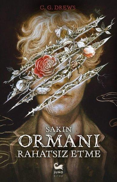 Sakın Ormanı Rahatsız Etme | Juno Kitap (İnce Kapak) - Resim 1