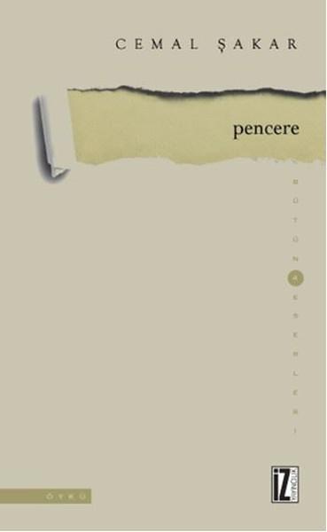 Pencere | İz Yayıncılık - Sanat-Edebiyat Dizisi (İnce Kapak) - Resim 1