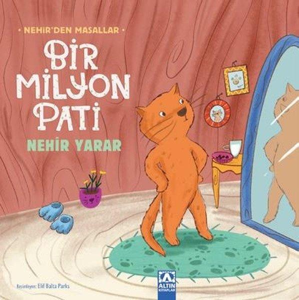 Bir Milyon Pati - Nehir'den Masallar | Altın Kitaplar (İnce Kapak) - Resim 1