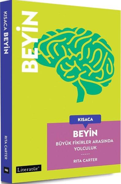 Kısaca Beyin - Büyük Fikirler Arasında Yolculuk | Literatür Yayıncılık (İnce Kapak) - Resim 1