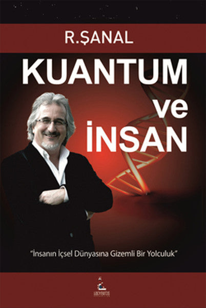 Kuantum ve İnsan - R. Şanal kitap kapağı