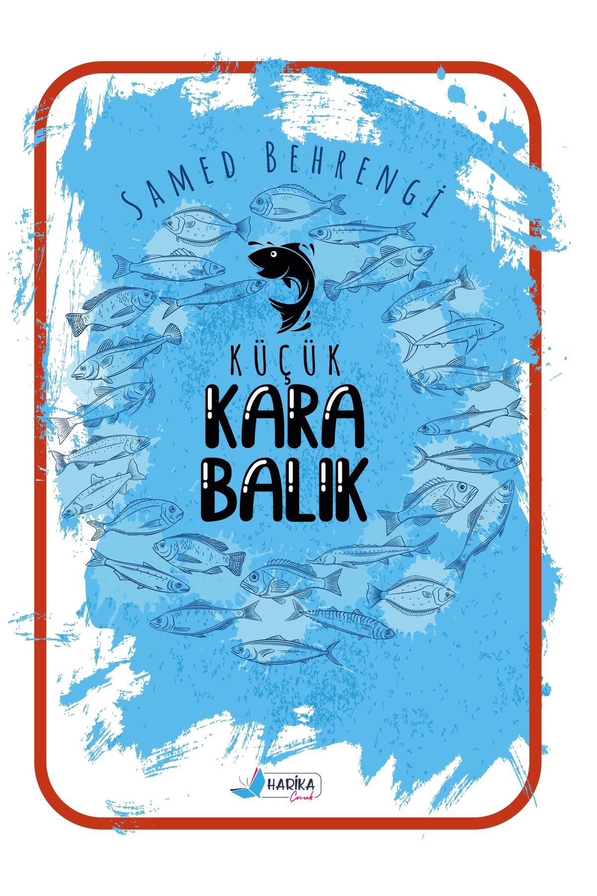 Küçük Kara Balık - Samed Behrengi - 48 Sayfa kitap kapağı