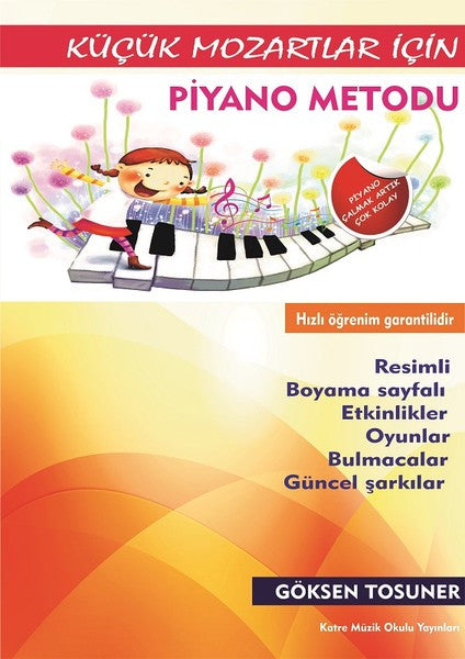 Küçük Mozartlar İçin Piyano Metodu - Göksen Tosuner kitap kapağı