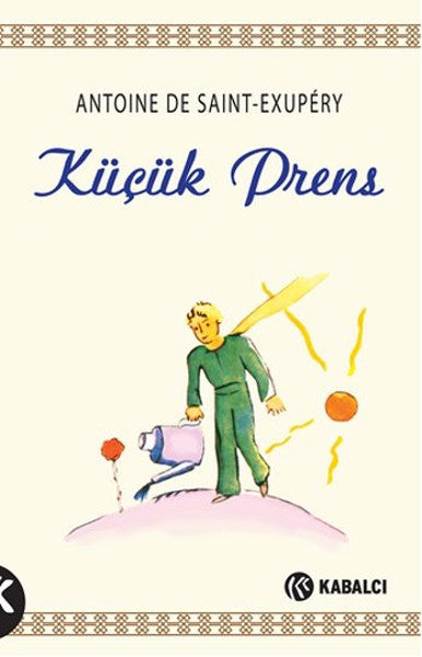 Kabalcı Yayınevi Küçük Prens - Antoine de Saint-Exupery kitap kapağı