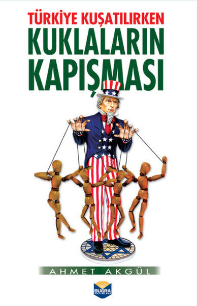Kuklaların Kapışması - Ahmet Akgül kitap kapağı