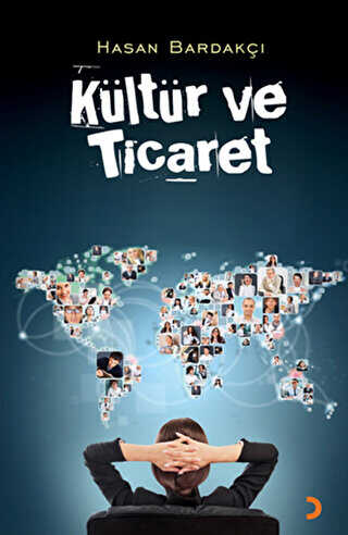 Kültür ve Ticaret - Hasan Bardakçı kitap kapağı