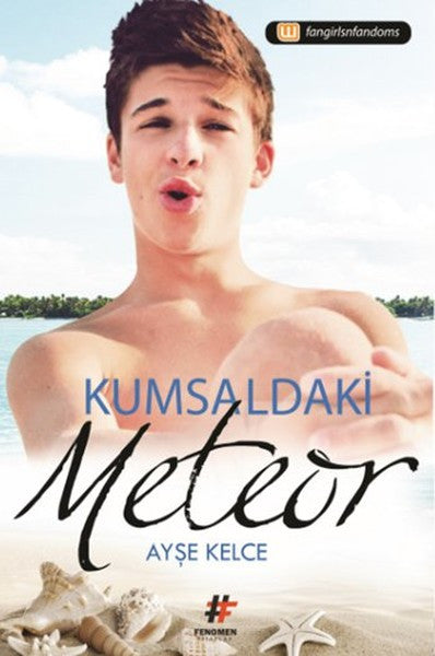 Fenomen Kitaplar Kumsaldaki Meteor - Ayşe Kelce kitap kapağı