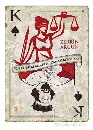 Kurallar Kralları Ne Zaman Kovacak? - Zerrin Argun kitap kapağı